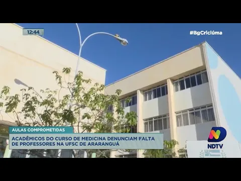 Acadêmicos do curso de Medicina denunciam falta de professores na UFSC de Araranguá