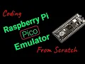 Live-coding Raspberry Pi Pico Emulator Episode 9