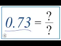 0 73 as a Fraction simplified form