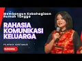 Download Lagu MEMBANGUN KEBAHAGIAAN RUMAH TANGGA I RAHASIA KOMUNIKASI KELUARGA I Ps. HENNY KRISTIANUS #motivasi
