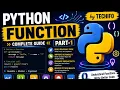 Python Functions Complete Function Tutorial for Beginners Part 1 Python Programming Techifo