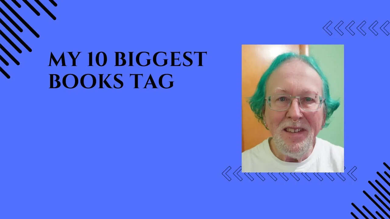 My 10 Biggest Books Tag