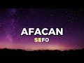 Sefo - AFACAN (sözleri)