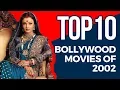 Lagu Top 10 bollywood movies 2002