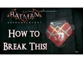 HOW TO BREAK the Breakable Destructible Object - Militia Shield Batman Arkham Knight