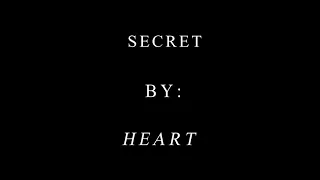 Download SECRET LYRICS by HEART (HD) MP3