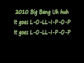Download Lagu Big Bang- Lollipop 2 with lyrics
