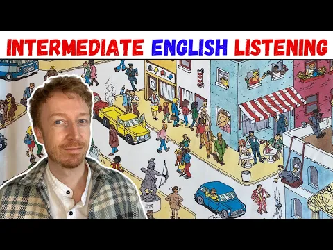 Learn English With Pictures -  Intermediate B1 Level (Comprehensible Input)