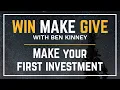 MAKE Your First Investment
