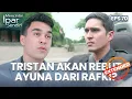 Lagu Tristan Berniat Akan Rebut Ayuna Dari Rafki | MENCINTAI IPAR SENDIRI | EPS. 70 EXTENDED VERSION