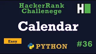 36 Calendar Module Hackerrank Python Solution Explained