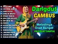 Download Lagu DANGDUT GAMBUS LAWAS NOSTALGIA 80AN 90AN ORIGINAL 🎸SIKSA KUBUR, MUNAFIK, CIRI CIRINE WONG NU