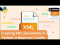 Creating XML Documents in Python