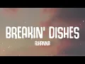 Download Lagu Rihanna – Breakin' Dishes (Lyrics)