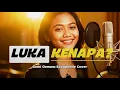 Luka KenApa - Justy Aldrin | Semi Oenunu Saxophone Cover