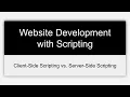 Website Development with Scripting Client-Side vs Server-Side