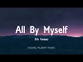 Eric Carmen - All By Myself (Lyrics)