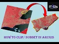 Clip In ArcGIS How to Subset in ArcGIS IT Gis