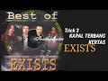 Download Lagu Best of EXISTS kapal terbang kertas(zam@khaty)