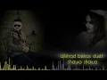 Download Lagu dilshad bekas shawa shawa dwet