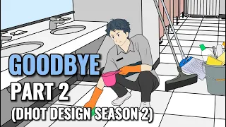 Download GOODBYE PART 2 (Dhot Design SEASON 2) - Animasi Sekolah MP3