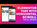 How To Make Elementor Tabs Scroll Horizontally On Mobile Tablets and Desktop Step by Step
