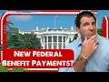 New Federal Benefit Payments