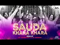 Lagu Sauda Khara Khara (Club Remix) - DJ Vikkhyat \u0026 DJ Moksh