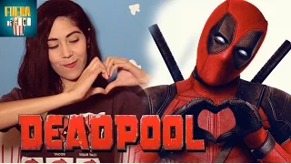 DEADPOOL - Sin Spoilers - Opinión