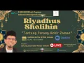 Lagu 20251216 Selasa Subuh Kajian Kitab Riyadhus Shalihin Bab 18 Hadits 1820 *Tentang Perang Akhir Zaman*