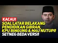 Download Lagu 🔴LIVE! KACAU! SOAL LATAR BELAKANG PENDIDIKAN GIBRAN, KPU BINGUNG \u0026 MAU NUTUPI! SETNEG BEDA VERSI!