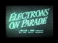 Electrons on Parade - How Vacuum Tubes were made worked and used in 1941