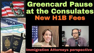 Green card pause at consulates - New H1B fees