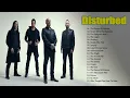 Classic Rock ||  Disturbed Greatest Hits 2021 -  Best Songs Of Disturbed Full Album 2021