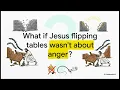 “Why Jesus Flipped Tables (It Wasn’t Anger…) | Hidden Meaning Explained”