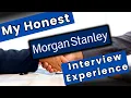 Morgan Stanley Interview Experience Developer Roles