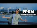 PPKM (Puadai Pappoji Ko Mappojiki) by Ryaas Randa