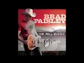 Waitin' on a Woman - Brad Paisley