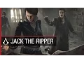 Video di Assassin’s Creed Syndicate DLC - Jack the Ripper Story Trailer [US]