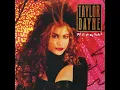 Tell It to My Heart - Taylor Dayne