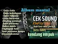 Lagu CEK SOUND LAWAS🎶MUSIK CLARITY JERNIH BAS HALUS KENDANG EMPUK🔈FULL ALBUM