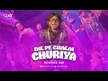 Download Lagu DIL PE CHALAI CHURIYA (BOUNCE MIX) | DJ OXY | SONU NIGAM | ANJALI | BOLLYWOOD DJ SONG 2025