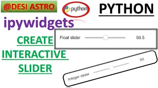 Interactive ipywidgets Widgets slider For absolute Beginner