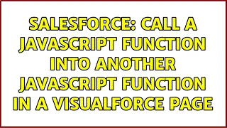 Salesforce Call a JavaScript function into another JavaScript function in a Visualforce page