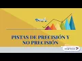 PISTA DE PRECISIÓN Y NO PRECISIÓN