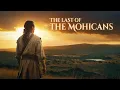 Download Lagu The Last of the Mohicans Ambience - An Epic Ambient Music for Deep Focus and Relaxation