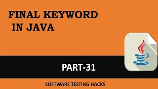 Final Keyword in Java Part 31 Java Tutorial