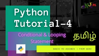 Python Conditional Looping statement Basic to Advance Tamil tutorial NJan Tutorial - 4