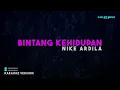 Nike Ardilla – Bintang Kehidupan (Karaoke Version)