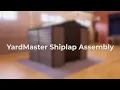 YardMaster Shiplap Shed Tutorial